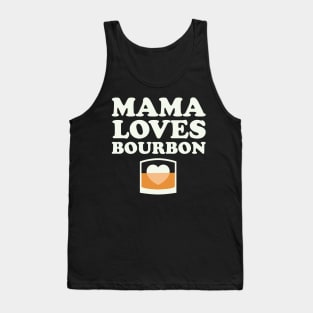 Mama Loves Bourbon Mothers Day Womens Bourbon Shirt Tank Top